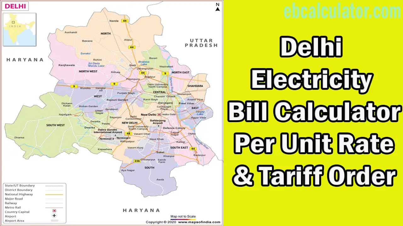 Delhi Electricity Bill calculator, Per Unit Rate, Tariff Order